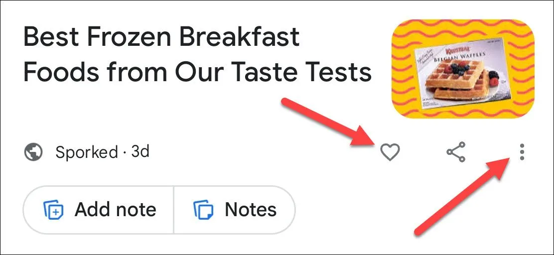Biểu tượng trái tim để thích và dấu ba chấm để tùy chỉnh nội dung trên thẻ Google Discover.