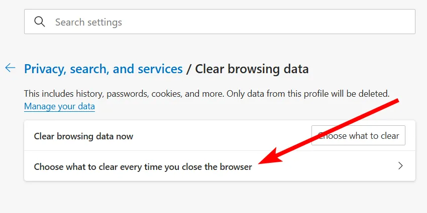 Chọn dữ liệu duyệt web cần xóa tự động mỗi khi đóng trình duyệt Microsoft Edge.