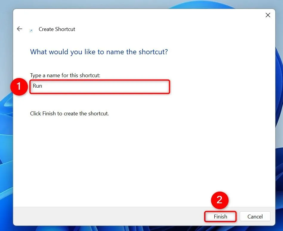Cửa sổ &quot;Create Shortcut&quot; cho phép người dùng đặt tên cho lối tắt Run trên màn hình desktop.