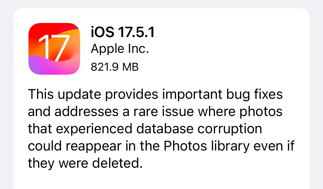 Ghi chú cập nhật iOS 17.5.1 của Apple khắc phục lỗi ảnh đã xóa xuất hiện lại trên iPhone.
