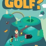 Người chơi thực hiện cú đánh "ngoài luân" trong game What the Golf? trên Nintendo Switch