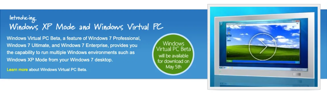 Trang giới thiệu về Windows Virtual PC Beta, một tính năng của Windows 7 cho phép chạy nhiều môi trường Windows, bao gồm chế độ XP Mode.